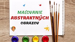 Maľovanie abstraktných obrazov