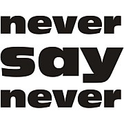Nálepka na stenu - Never say never _ttx20