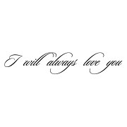 Nálepka - I will always love you  _ttx22